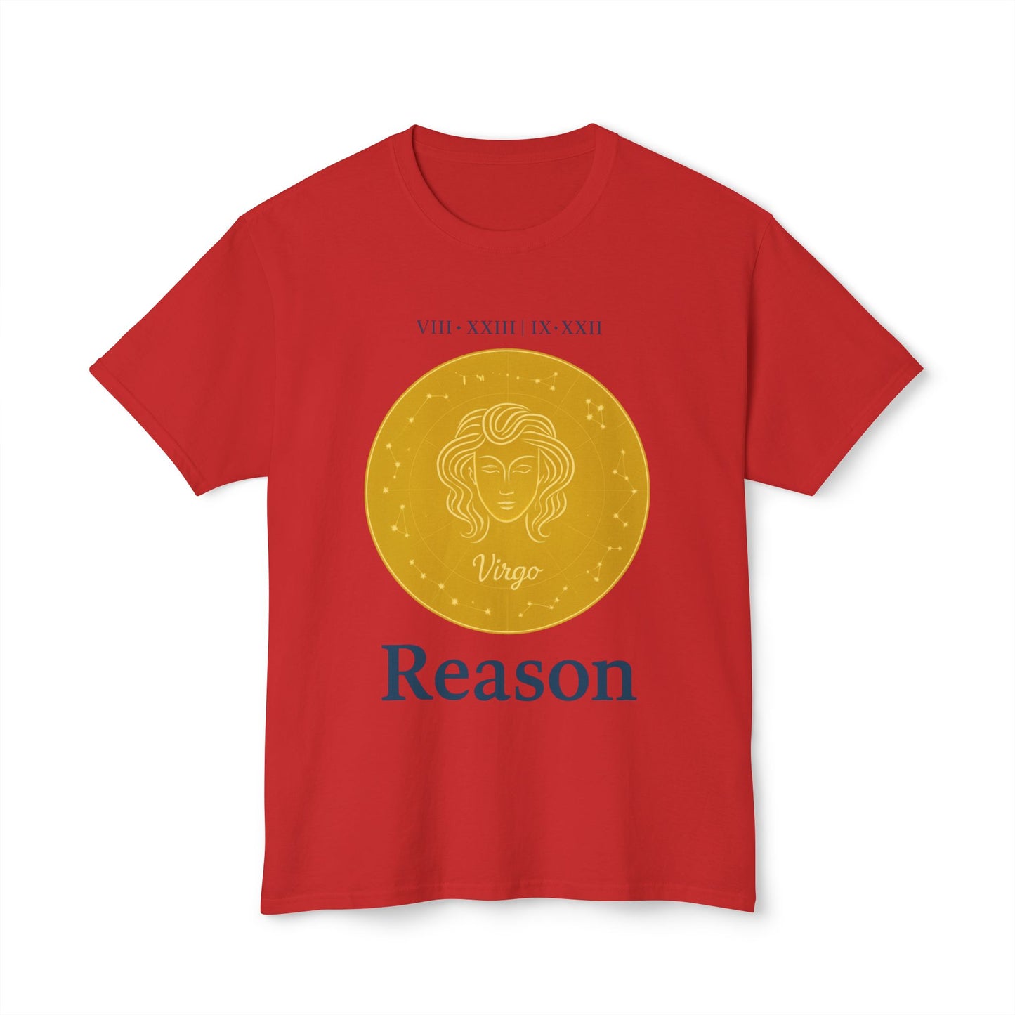 Virgo Reason Unisex HD Cotton™ T-Shirt - Zodiac Astrology Tee