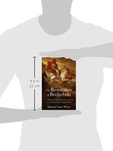 The Revolution of Beelzebub: The Demon Who Renounced Evil and the Man Who Guided Him